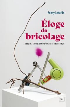 Eloge du bricolage