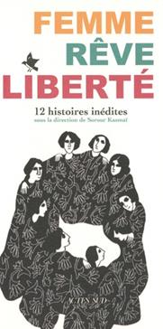 Femme, Rêve, Liberté