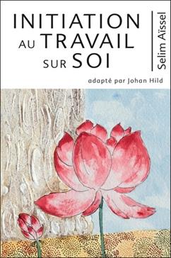 Initiation au travail sur soi