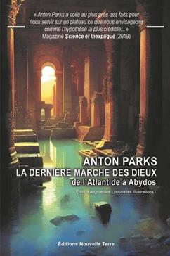La dernière marche des dieux - de l'Atlantide a Abydos