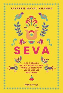 Seva: Les 7 règles de la sagesse