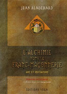 L'alchimie dans la Franc-Maçonnerie