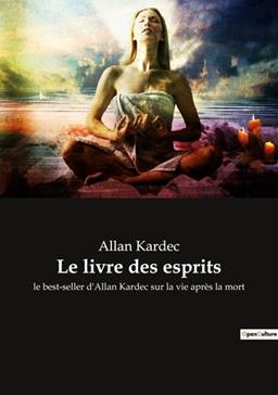 Le livre des esprits d'Allan Kardec