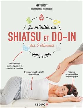 Je m'initie au shiatsu et au do-in des 5 éléments