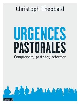 Urgences pastorales du moment présent