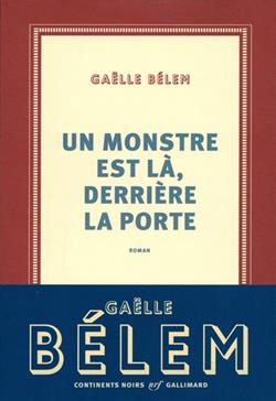 Un monstre est là, derrière la porte