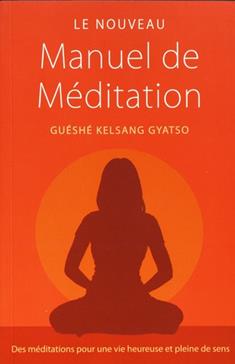 Le nouveau manuel de méditation