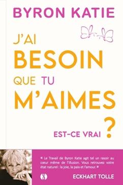 J'ai besoin que tu m'aimes. Est-ce vrai ?