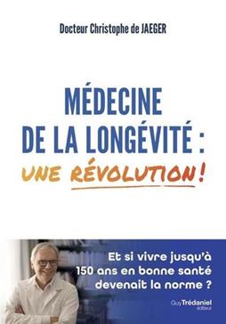 Médecine de la longévité : une révolution