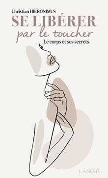 Se libérer par le toucher