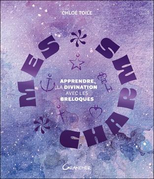 Mes charms: Apprendre la divination avec les breloques