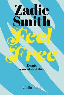 Feel Free :  Essais à vocation libre