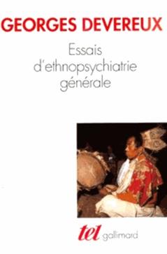 Essais d'ethnopsychiatrie générale