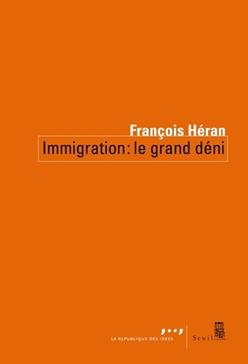 Immigration : le grand déni
