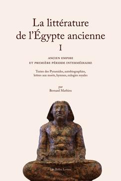 La littérature de l'Egypte ancienne T.1