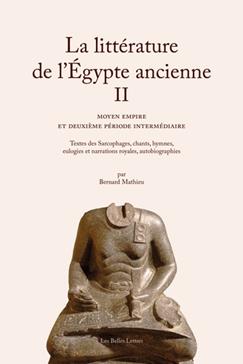 La littérature de l'Egypte ancienne T.2