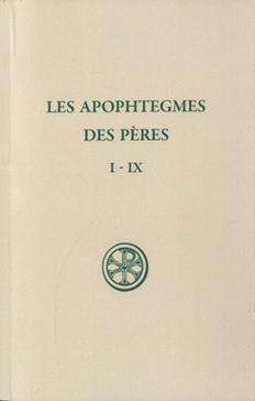 Les apophtègmes des Pères