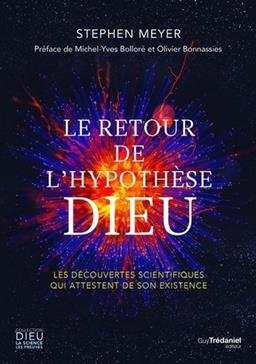 Le retour de l'hypothèse Dieu