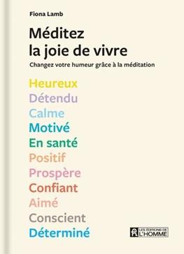 Méditez la joie de vivre