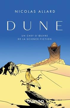 Dune : Un chef d'œuvre de la science-fiction