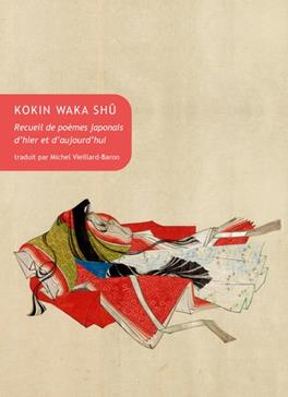 Kokin Waka Shû : Recueil de poèmes japonais d'hier et d'aujourd'hui