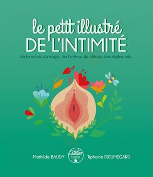 Le petit illustré de l'intimité T.1