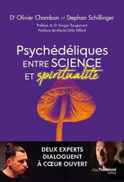 Psychédéliques : entre science et spiritualité