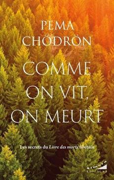 Comme on vit, on meurt