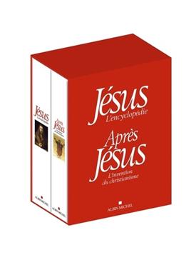 Jésus, l'encyclopédie ; Après Jésus, l'invention du christianisme