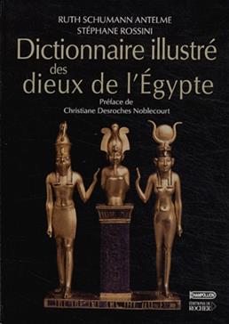 Dictionnaire illustré des dieux de l'Egypte