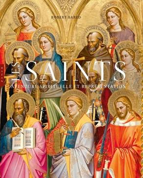Les Saints : Aventure spirituelle et représenation
