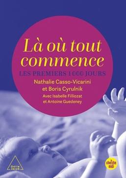 Là où tout commence : Les premiers 1000 jours