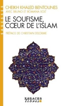 Le soufisme, coeur de l'islam