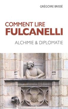 Comment lire Fulcanelli