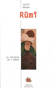 Rûmî et la religion de l'amour