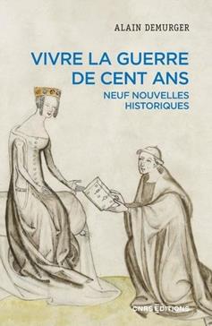Vivre la guerre de Cent ans