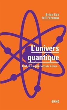 L'univers quantique