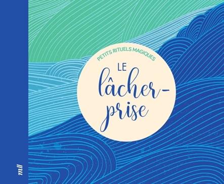 Le lâcher-prise