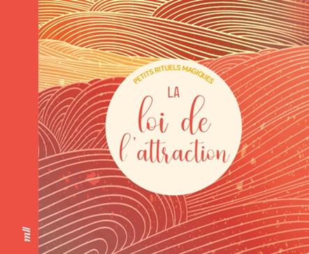 La loi de l'attraction