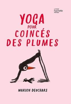 Yoga pour coincés des plumes