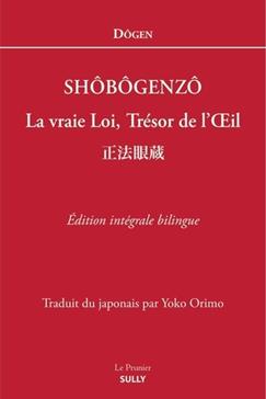 Shôbôgenzô : La vraie Loi, Trésor de l'Oeil