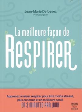 La meilleure façon de respirer