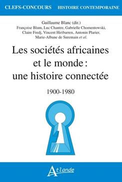 Les sociétés africaines et le monde : une histoire connectée