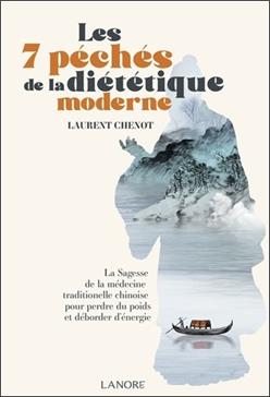 Les 7 péchés de la diététique moderne