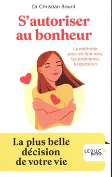 S'autoriser au bonheur