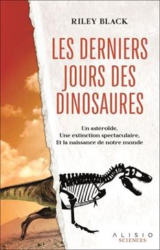 Les derniers jours des dinosaures