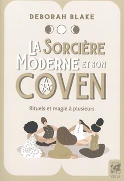 La sorcière moderne et son coven