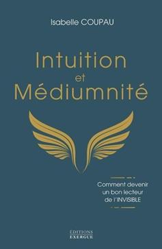 Intuition et médiumnité
