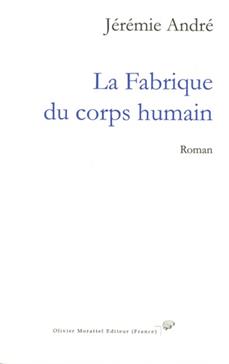 La Fabrique du corps humain