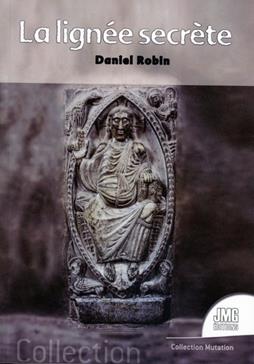 La lignée secrète et la transmission du "Dépôt Sacré"